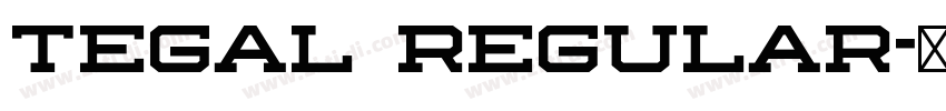 Tegal Regular字体转换